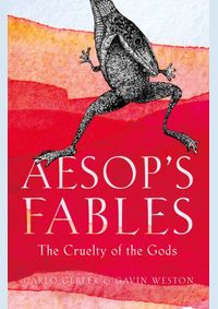 Aesops Fables : The Cruelty of the Gods