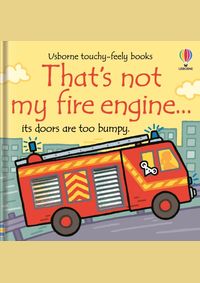 That's Not My Fire Engine...