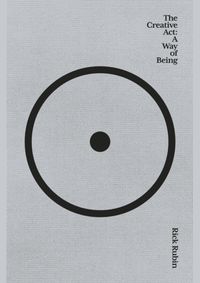 Kniha The Creative Act: A Way of Being