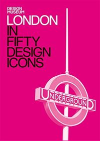 Kniha London in Fifty Design Icons