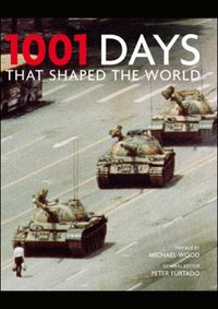 1001 Days that Shaped the world