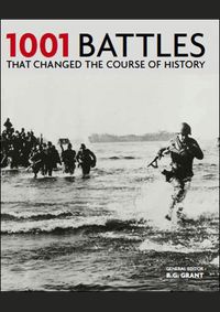 1001 Battles That Changed the Course of History