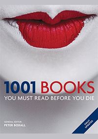 1001 Books You Must Read Before You Die