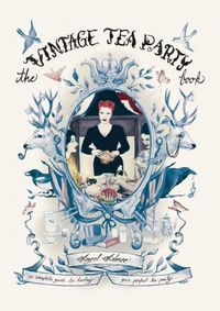 Kniha Vintage Tea Party Book