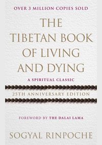 Kniha The Tibetan Book Of Living and Dying