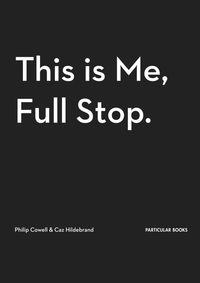 This Is Me, Full Stop.