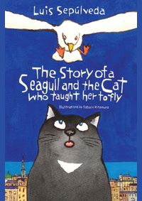 Kniha The Story Of A Seagull And The Cat Who Taught Her To Fly