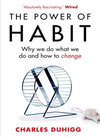 The Power of Habit : Why We Do What We Do, and How to Change kúpite na Knihyprekazdeho.sk