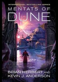 Mentats of Dune