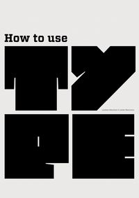 Kniha How to Use Type