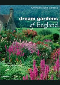 Dream Gardens of England