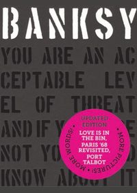 Banksy. You Are An Acceptable Level of Threat