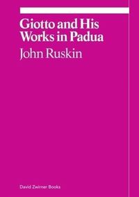 Kniha Giotto and His Works in Pauda