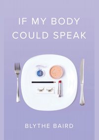 If My Body Could Speak