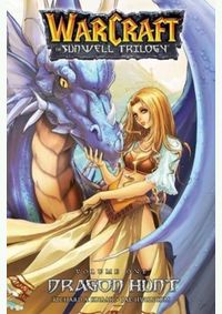 The Sunwell Trilogy Book One : Dragon Hunt
