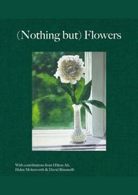 (Nothing But) Flowers