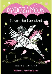 Isadora Moon Saves the Carnival