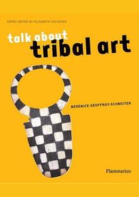 Kniha Talk About Tribal Art