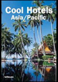 Kniha Cool Hotels Asia/Pacific