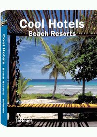 Cool Hotels Beach Resorts