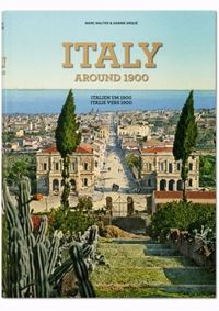 Kniha Italy around 1900. A Portrait in Color