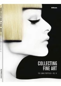 Collecting Fine Art The Lumas Portfolio Vol. IV