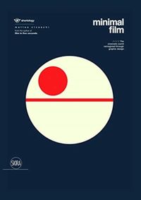 Minimal Film : The Universe of Cinema Reinterpreted Graphically