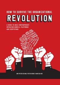 How to Survive the Organizational Revolution