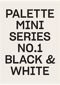 Palette Mini Series 01: Black & White